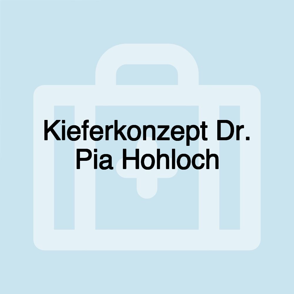 Kieferkonzept Dr. Pia Hohloch