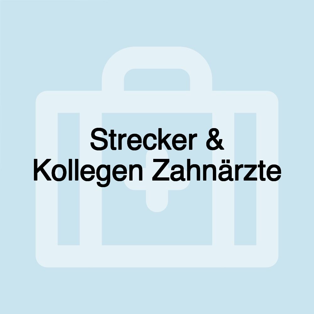 Strecker & Kollegen Zahnärzte