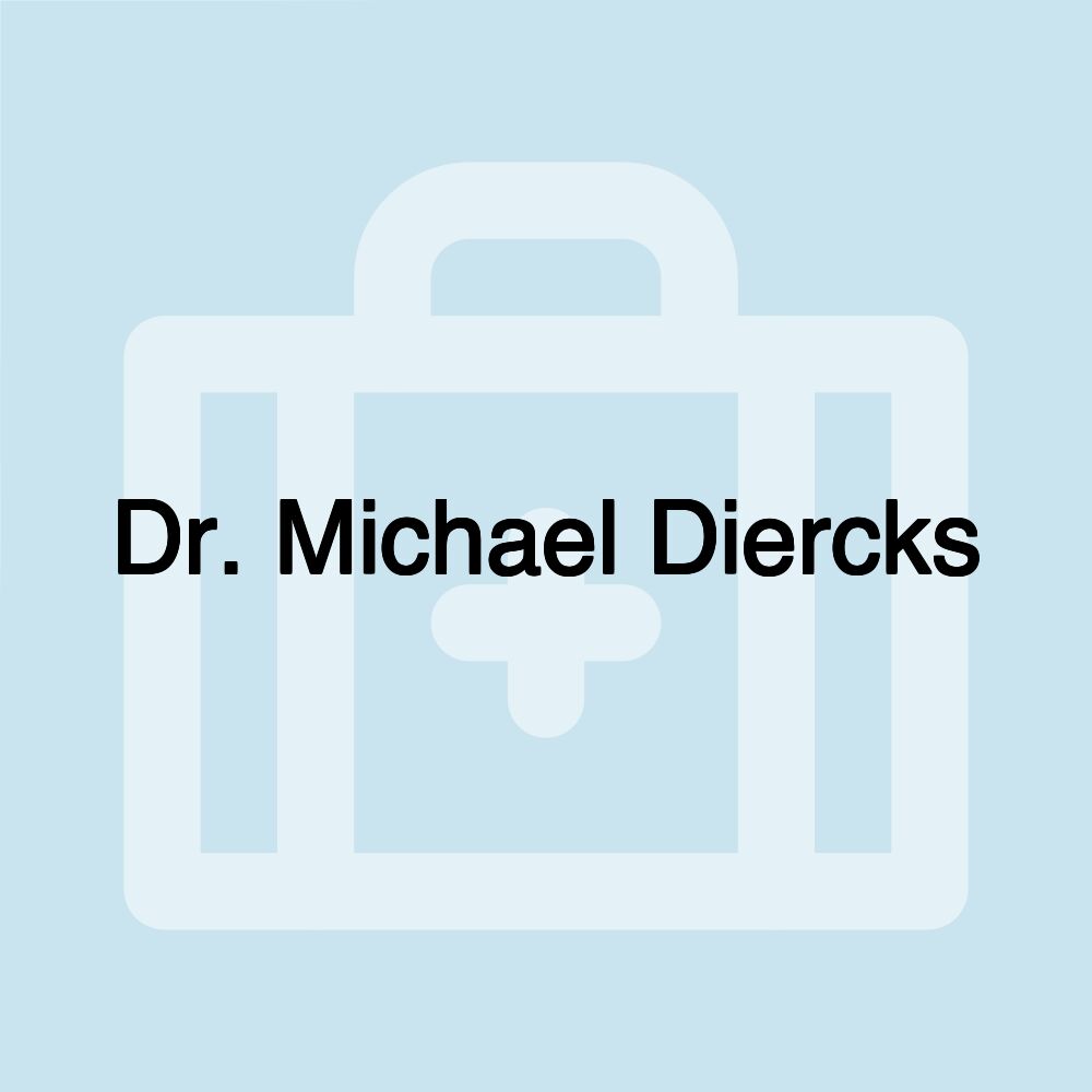 Dr. Michael Diercks