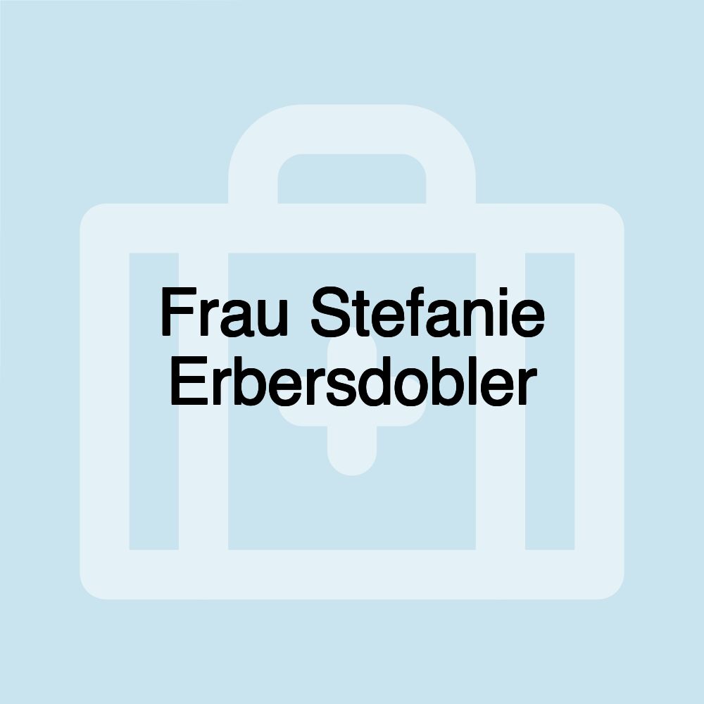 Frau Stefanie Erbersdobler