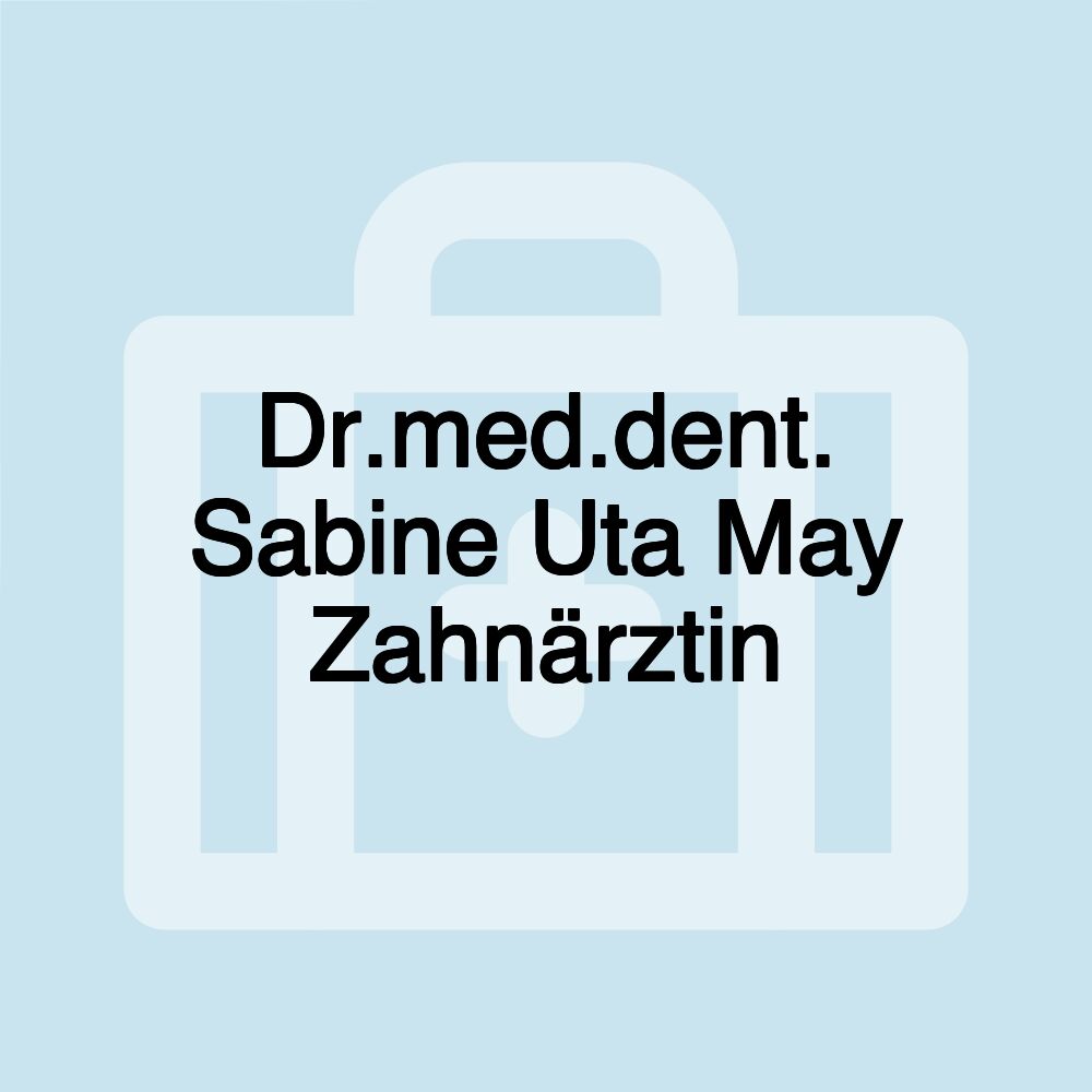 Dr.med.dent. Sabine Uta May Zahnärztin