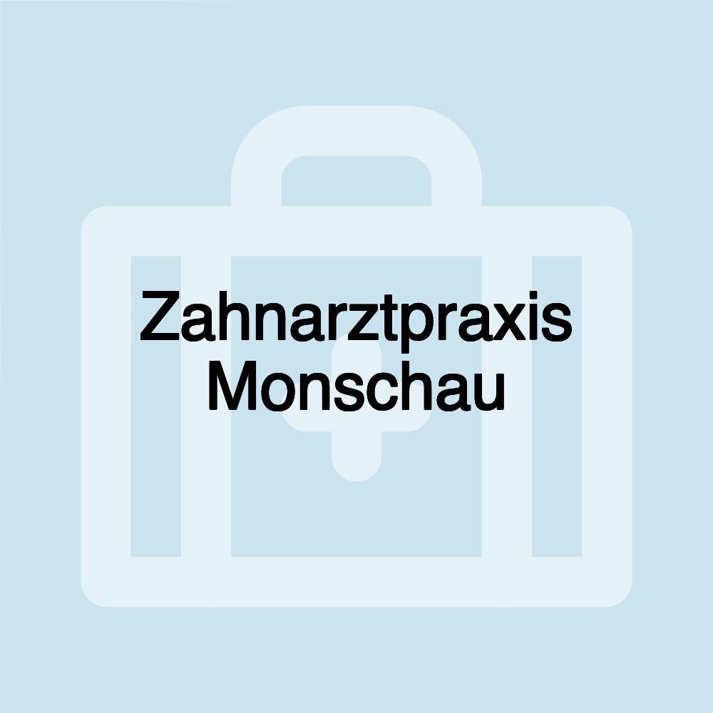 Zahnarztpraxis Monschau