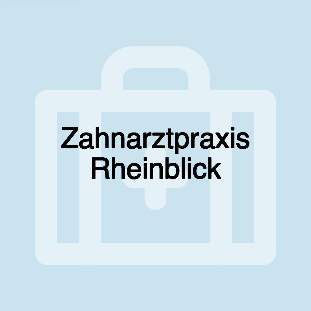 Zahnarztpraxis Rheinblick