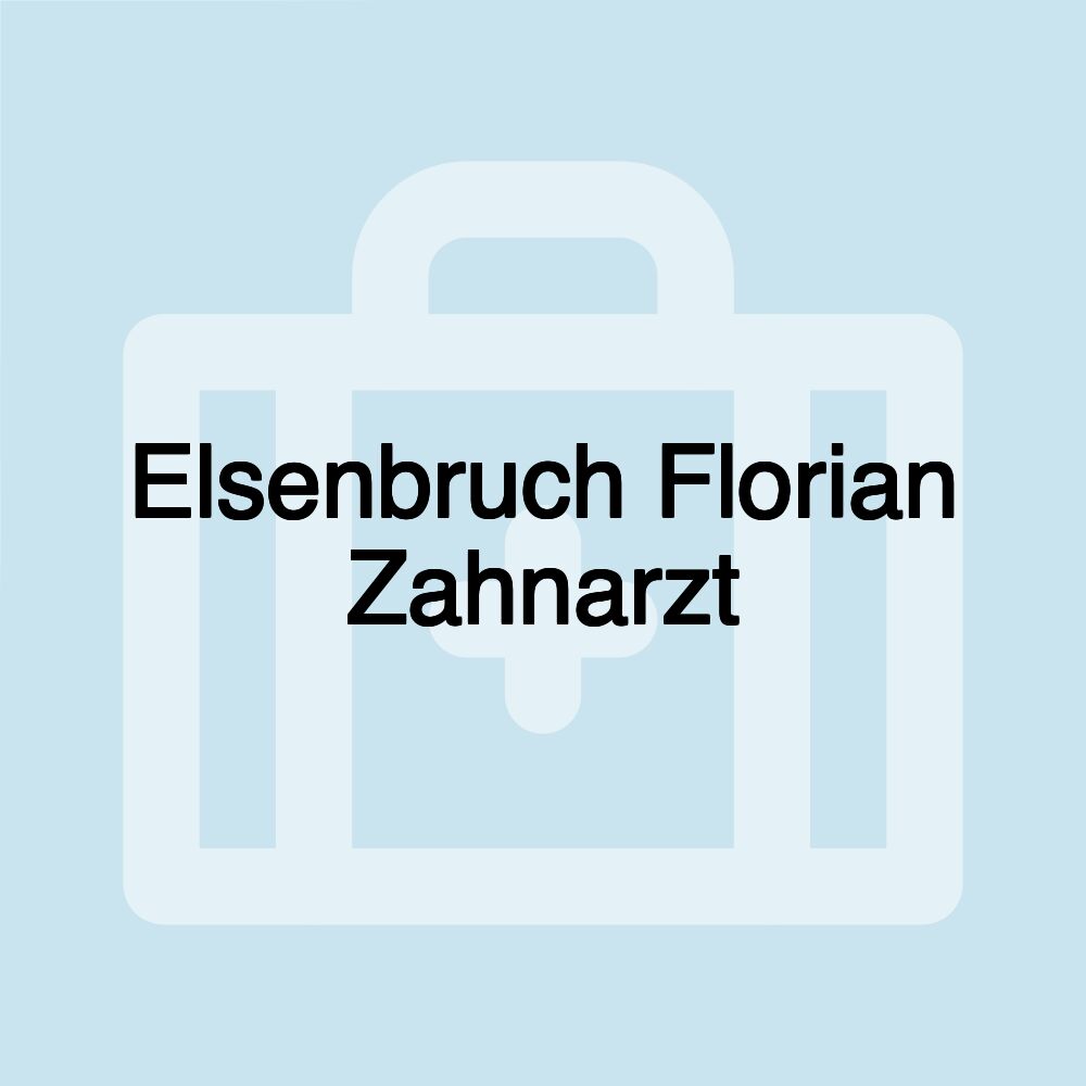 Elsenbruch Florian Zahnarzt