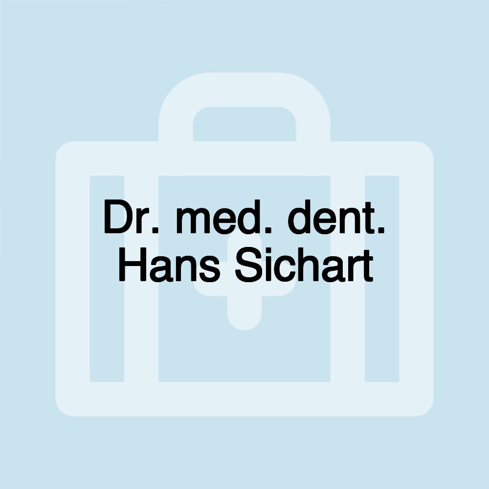 Dr. med. dent. Hans Sichart