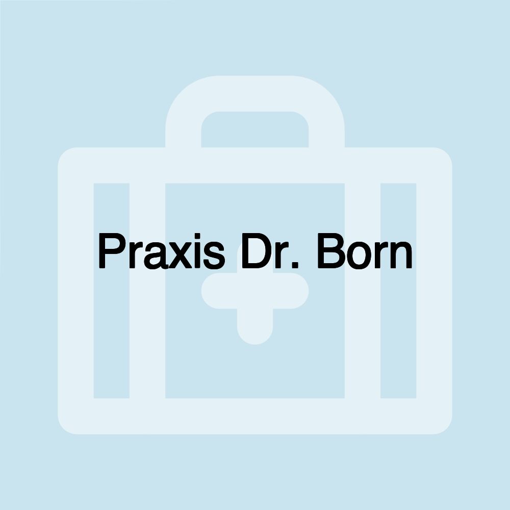 Praxis Dr. Born