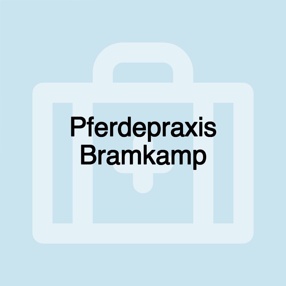 Pferdepraxis Bramkamp