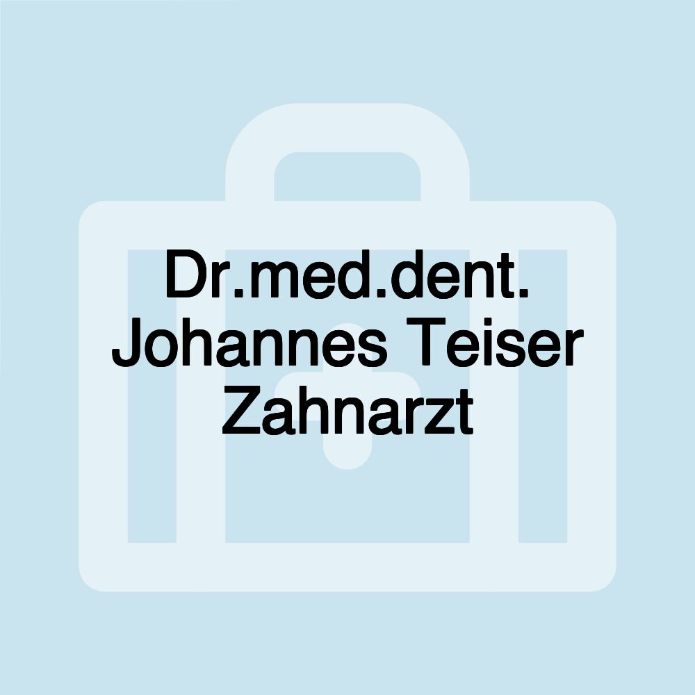 Dr.med.dent. Johannes Teiser Zahnarzt