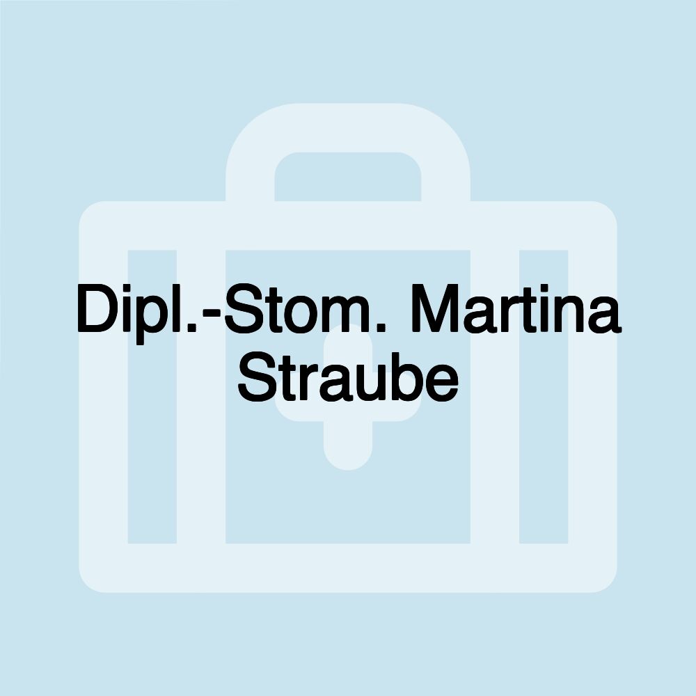 Dipl.-Stom. Martina Straube