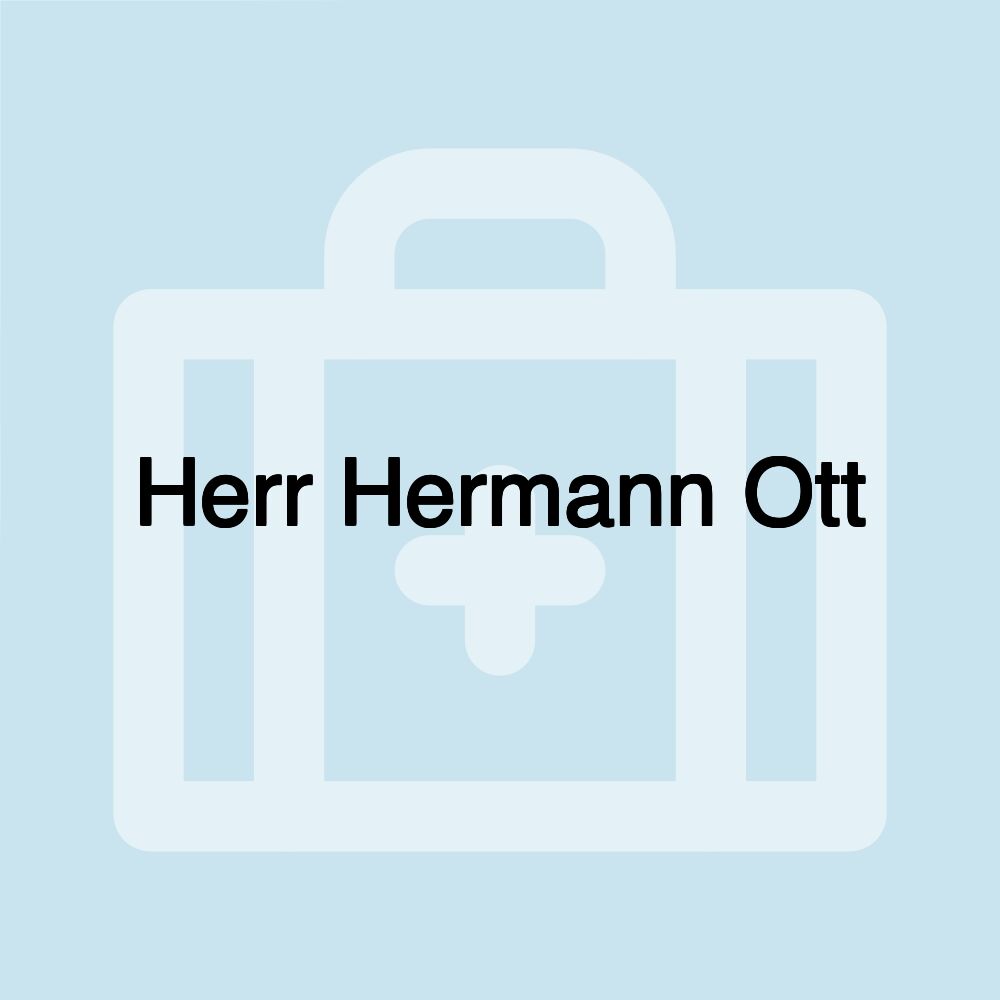 Herr Hermann Ott