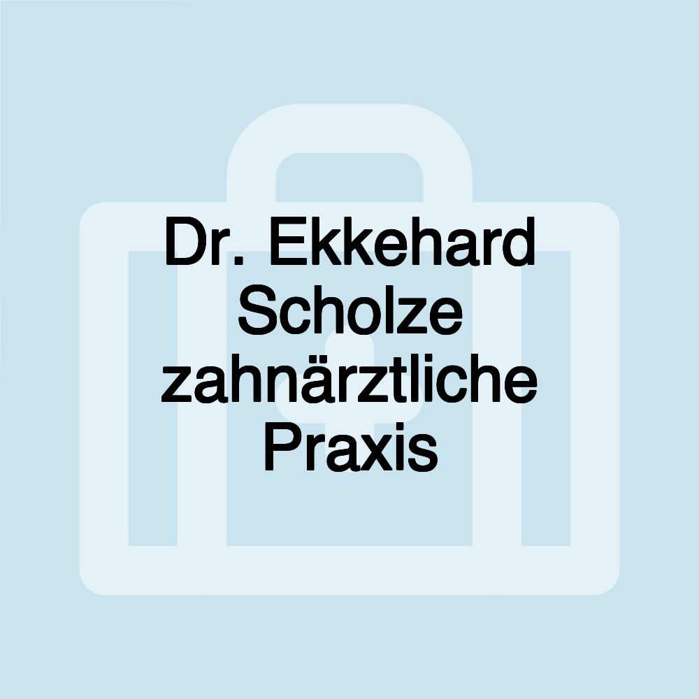 Dr. Ekkehard Scholze zahnärztliche Praxis