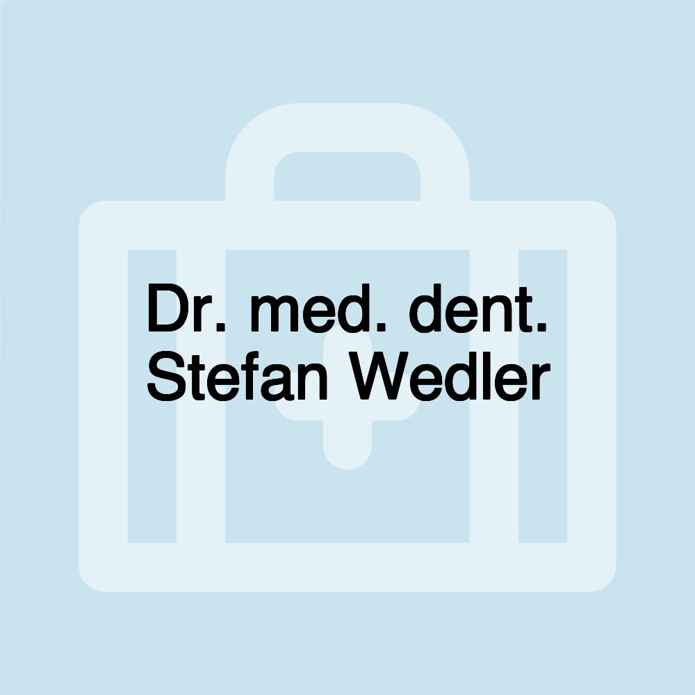 Dr. med. dent. Stefan Wedler