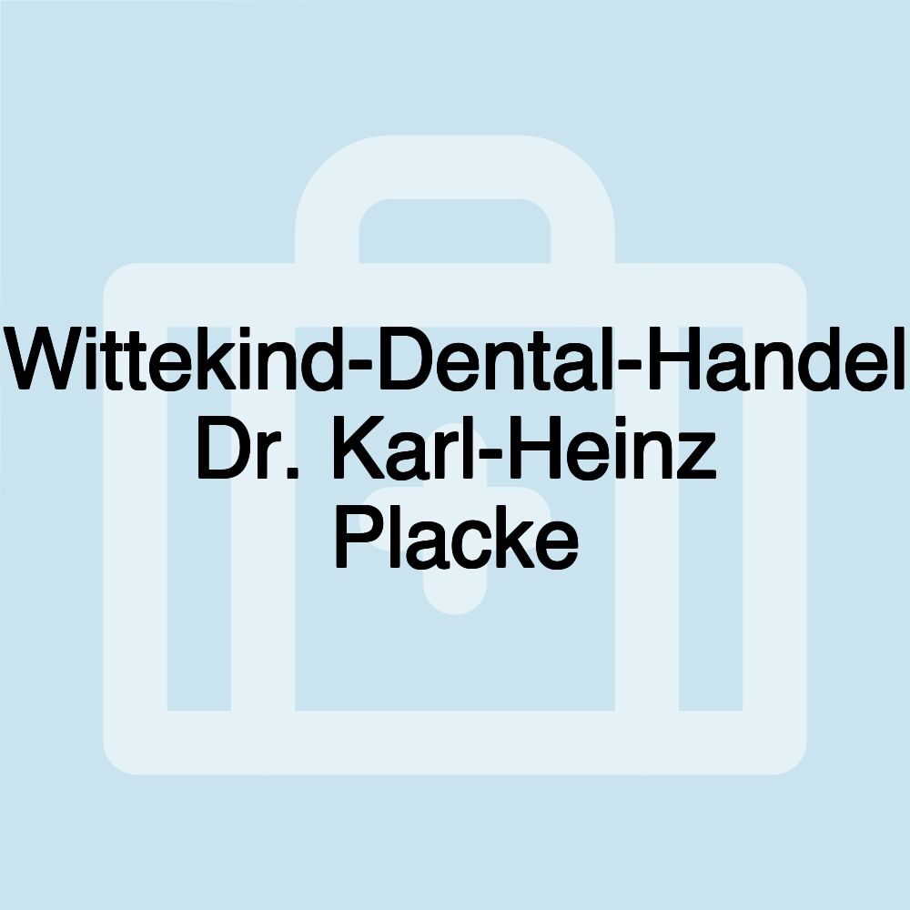 Wittekind-Dental-Handel Dr. Karl-Heinz Placke