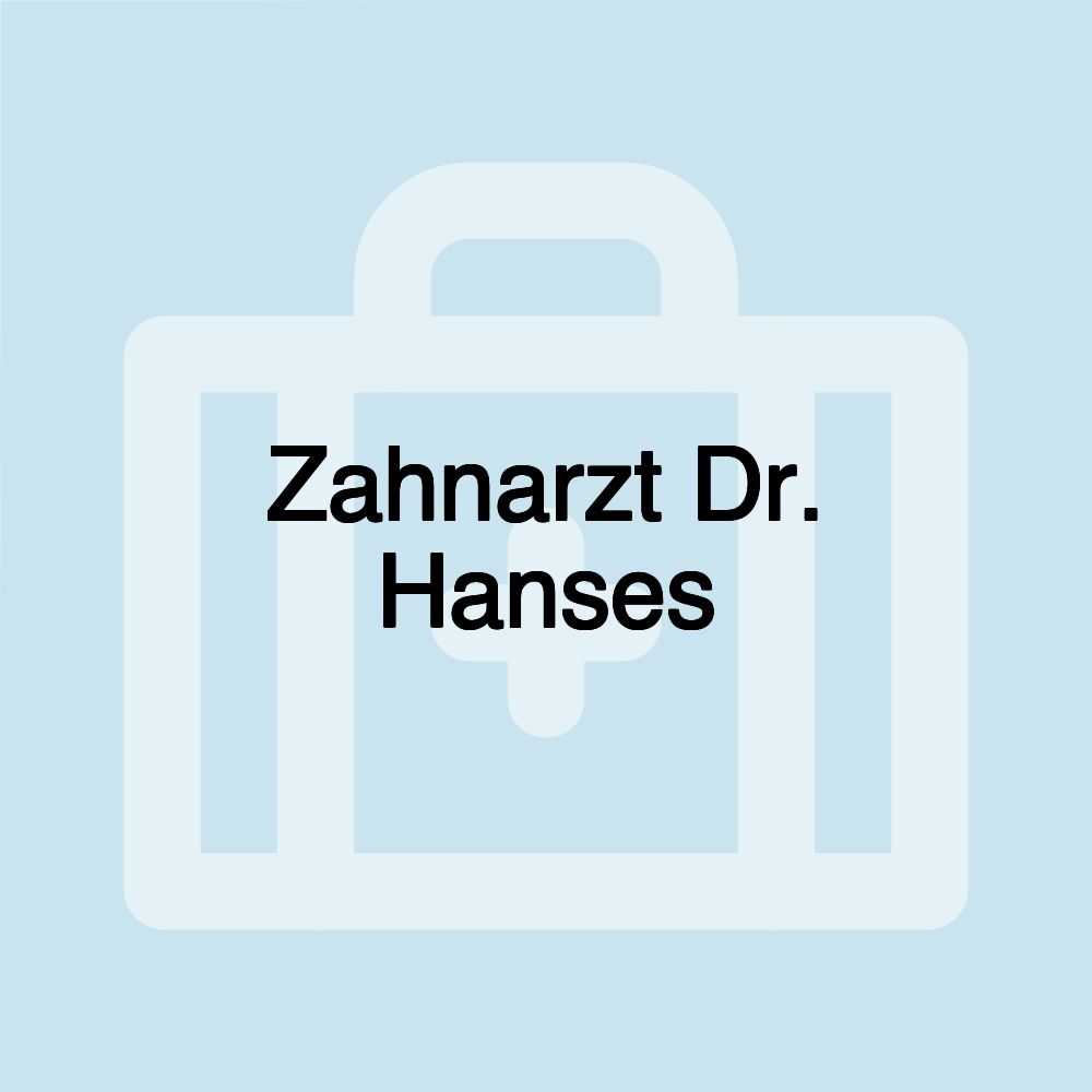 Zahnarzt Dr. Hanses