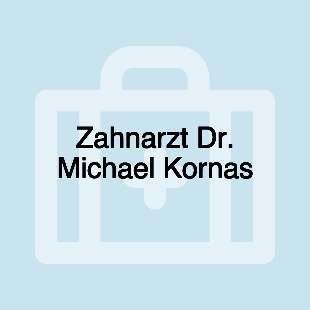 Zahnarzt Dr. Michael Kornas