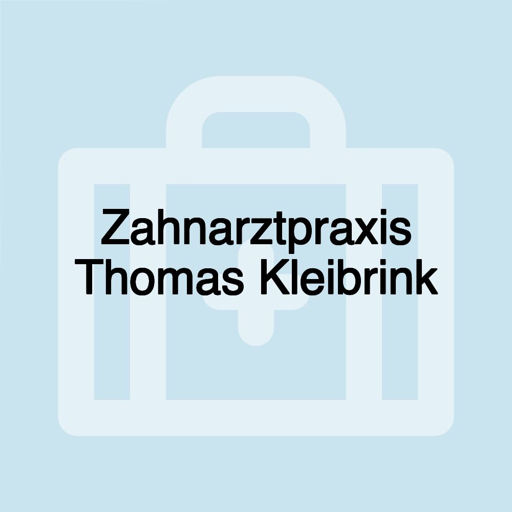 Zahnarztpraxis Thomas Kleibrink