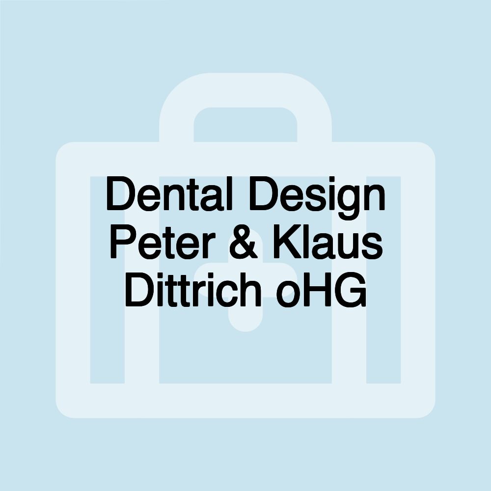 Dental Design Peter & Klaus Dittrich oHG