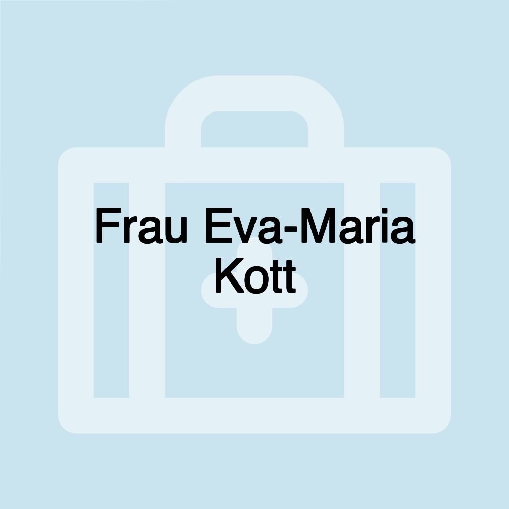 Frau Eva-Maria Kott