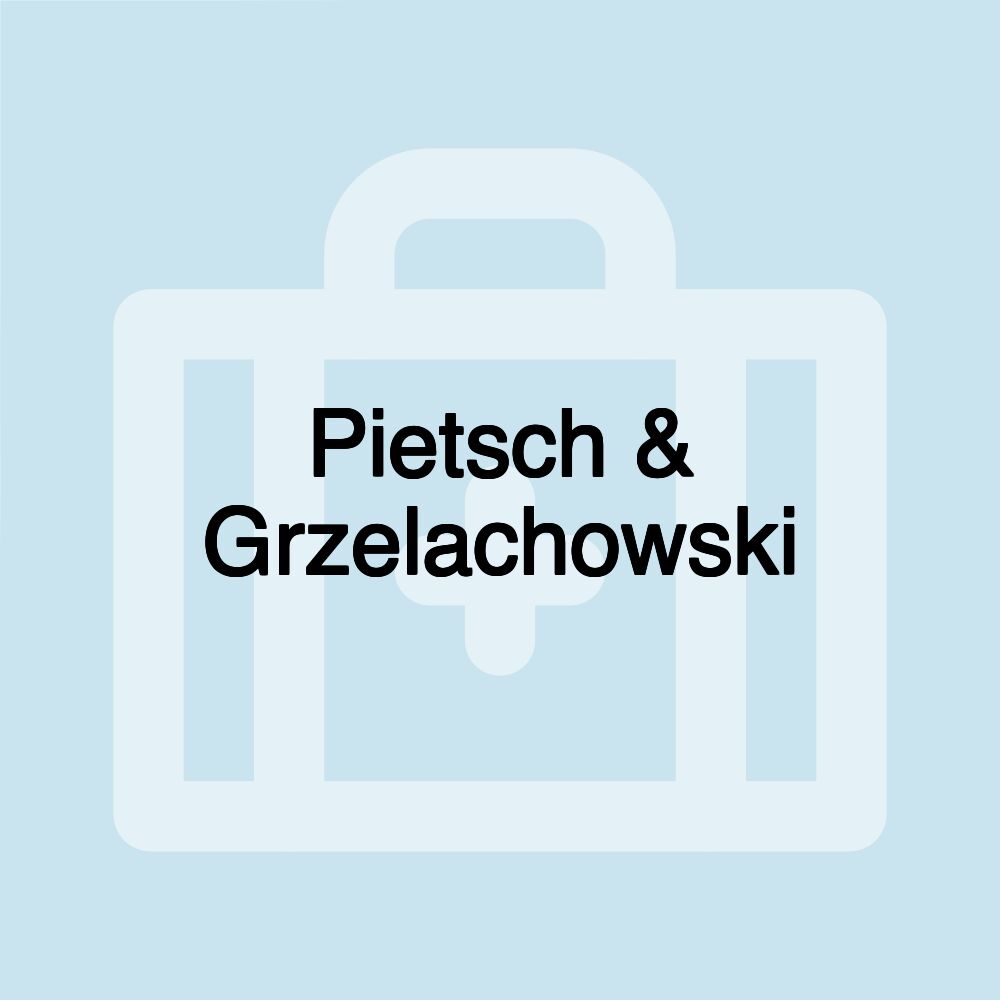 Pietsch & Grzelachowski