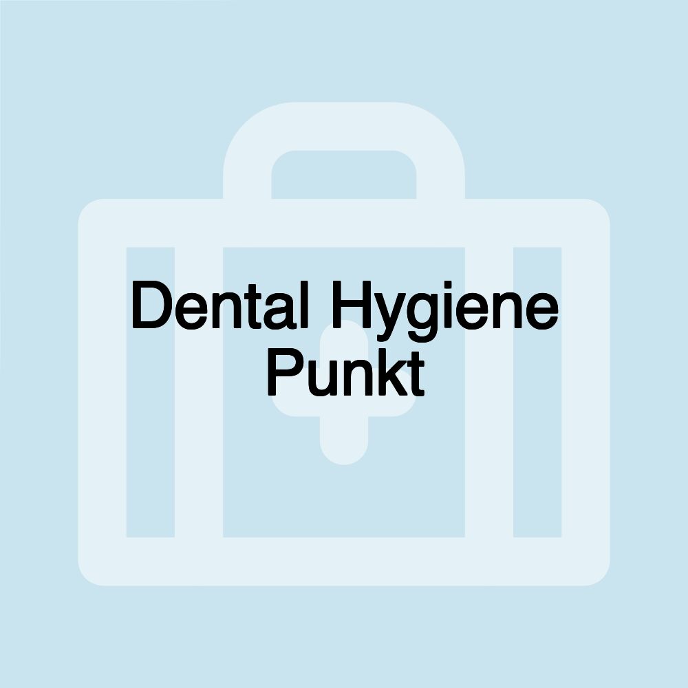 Dental Hygiene Punkt