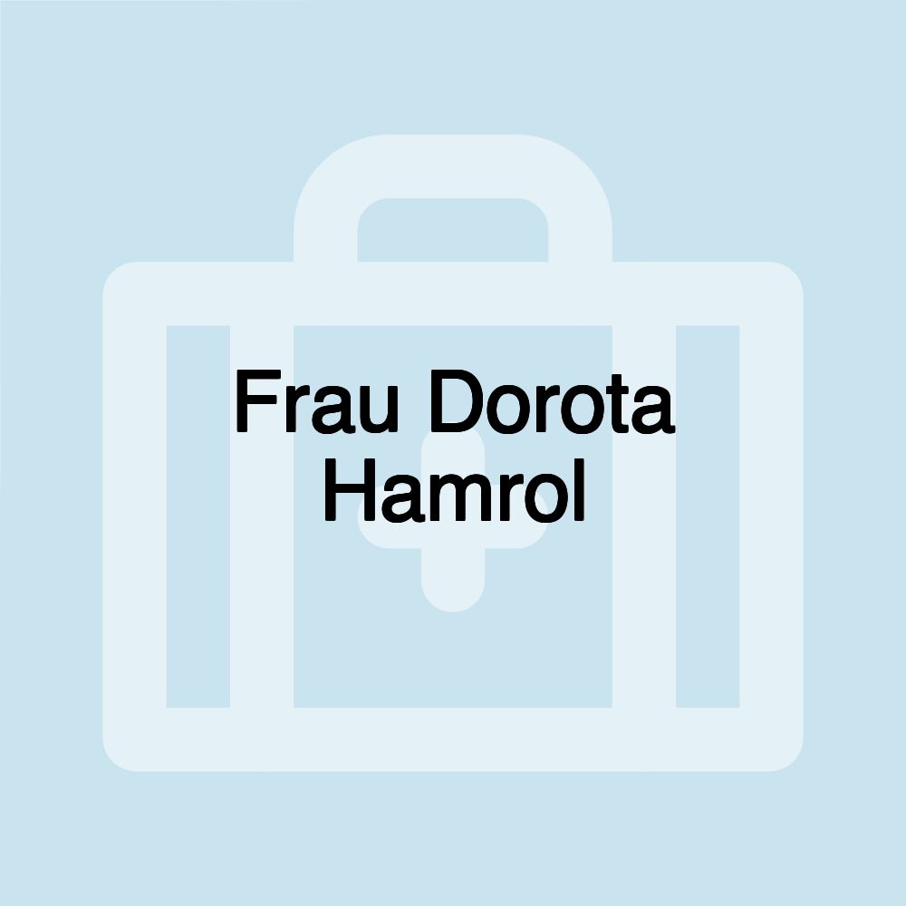 Frau Dorota Hamrol