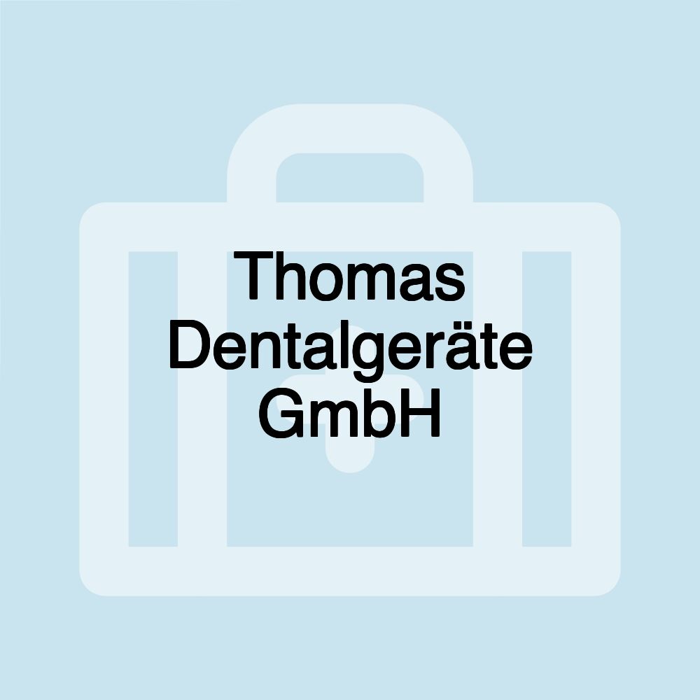 Thomas Dentalgeräte GmbH