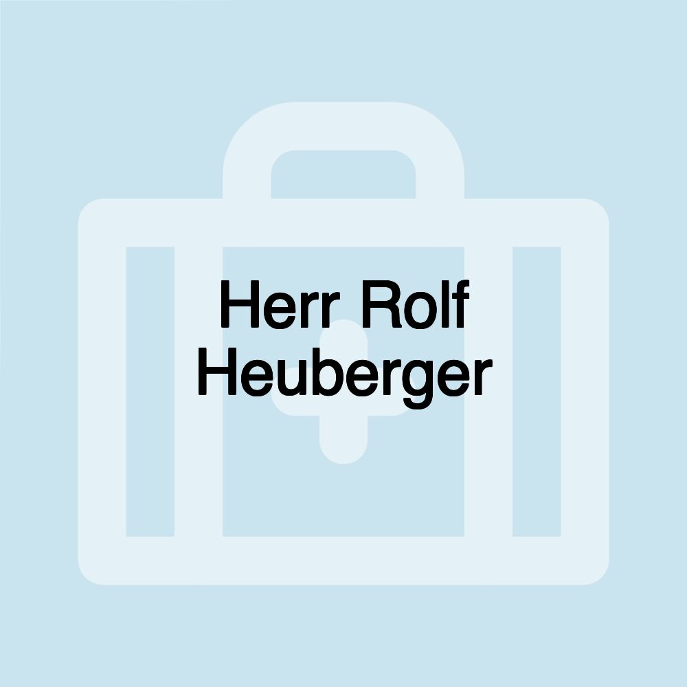 Herr Rolf Heuberger