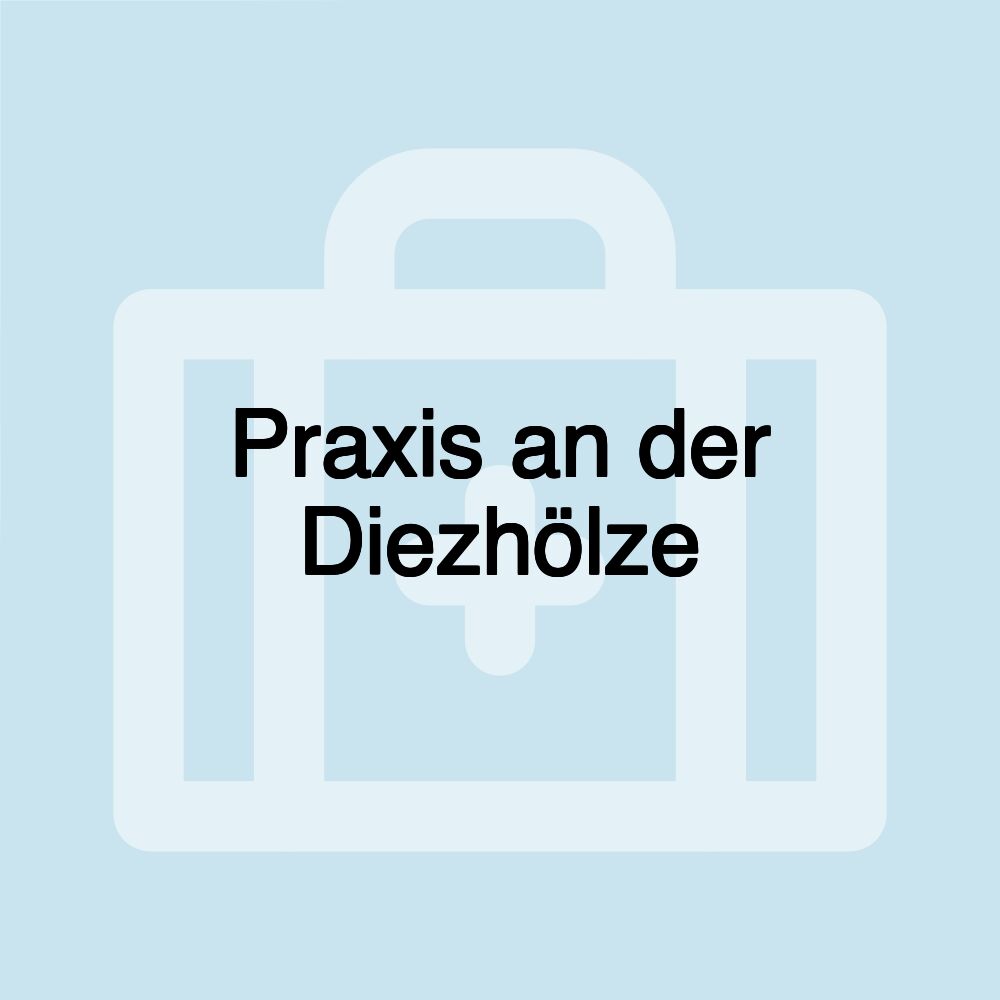 Praxis an der Diezhölze