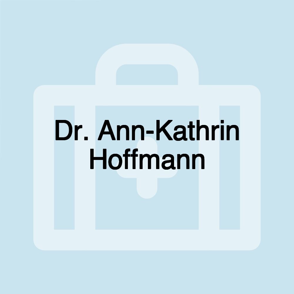 Dr. Ann-Kathrin Hoffmann