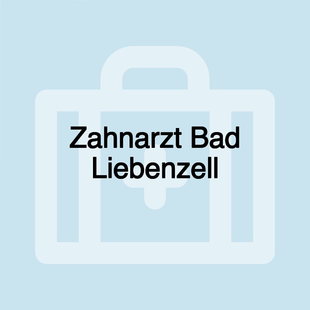 Zahnarzt Bad Liebenzell