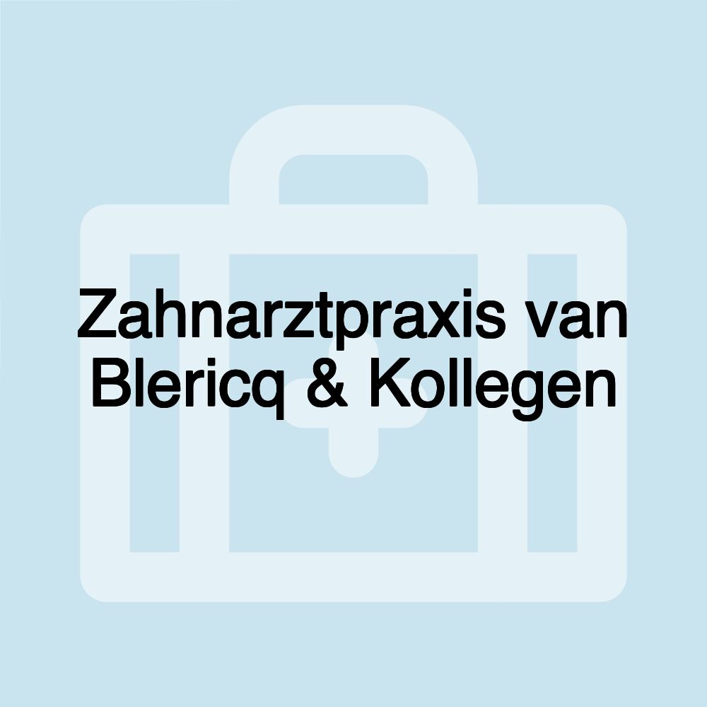 Zahnarztpraxis van Blericq & Kollegen