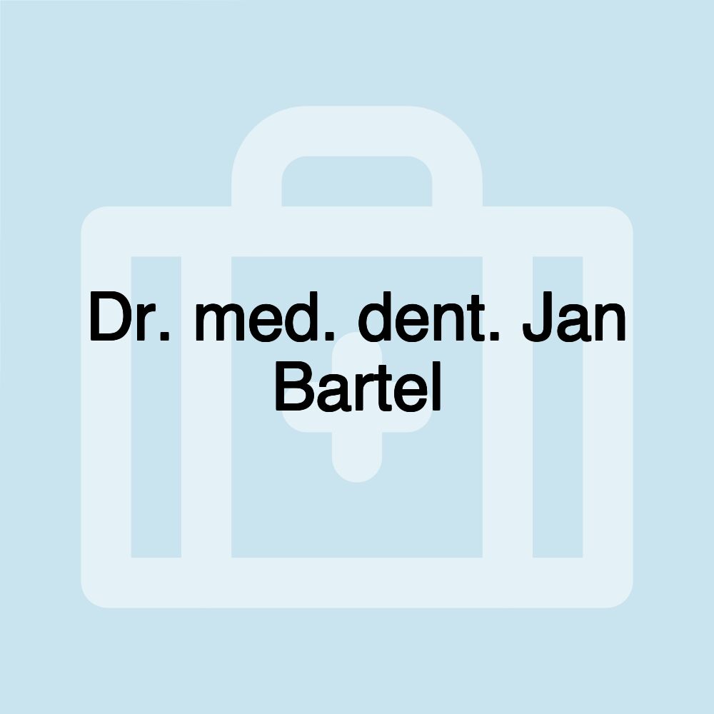 Dr. med. dent. Jan Bartel