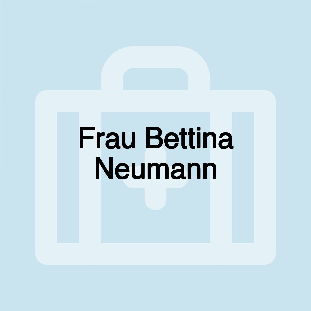 Frau Bettina Neumann