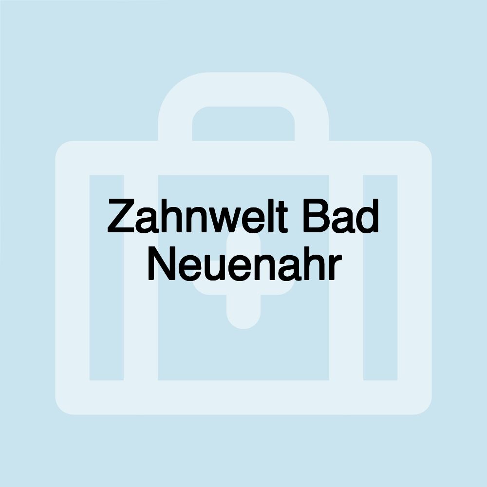 Zahnwelt Bad Neuenahr