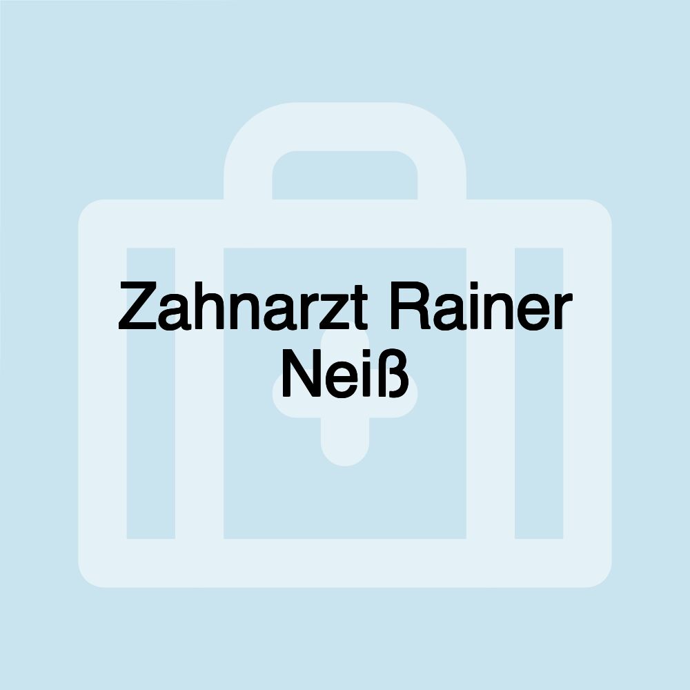 Zahnarzt Rainer Neiß