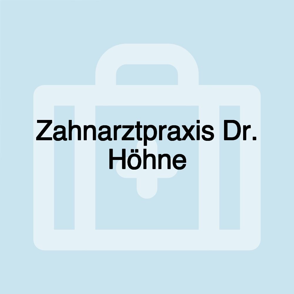 Zahnarztpraxis Dr. Höhne