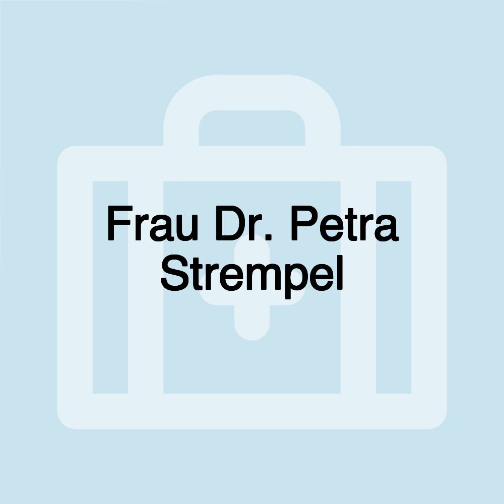 Frau Dr. Petra Strempel