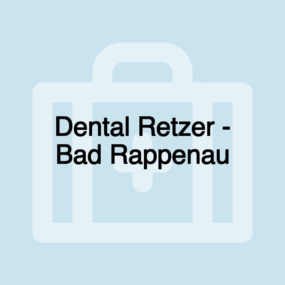 Dental Retzer - Bad Rappenau