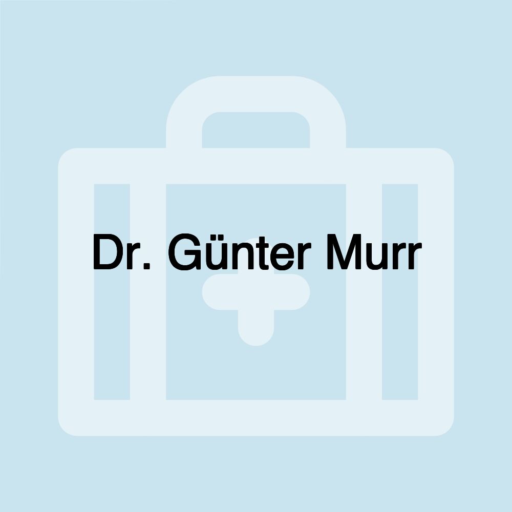 Dr. Günter Murr