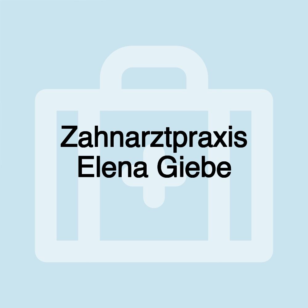 Zahnarztpraxis Elena Giebe