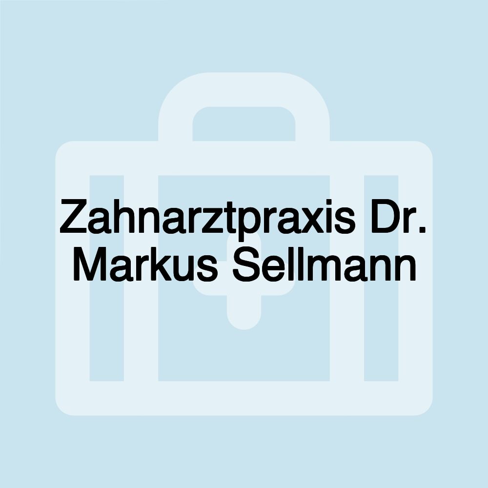 Zahnarztpraxis Dr. Markus Sellmann