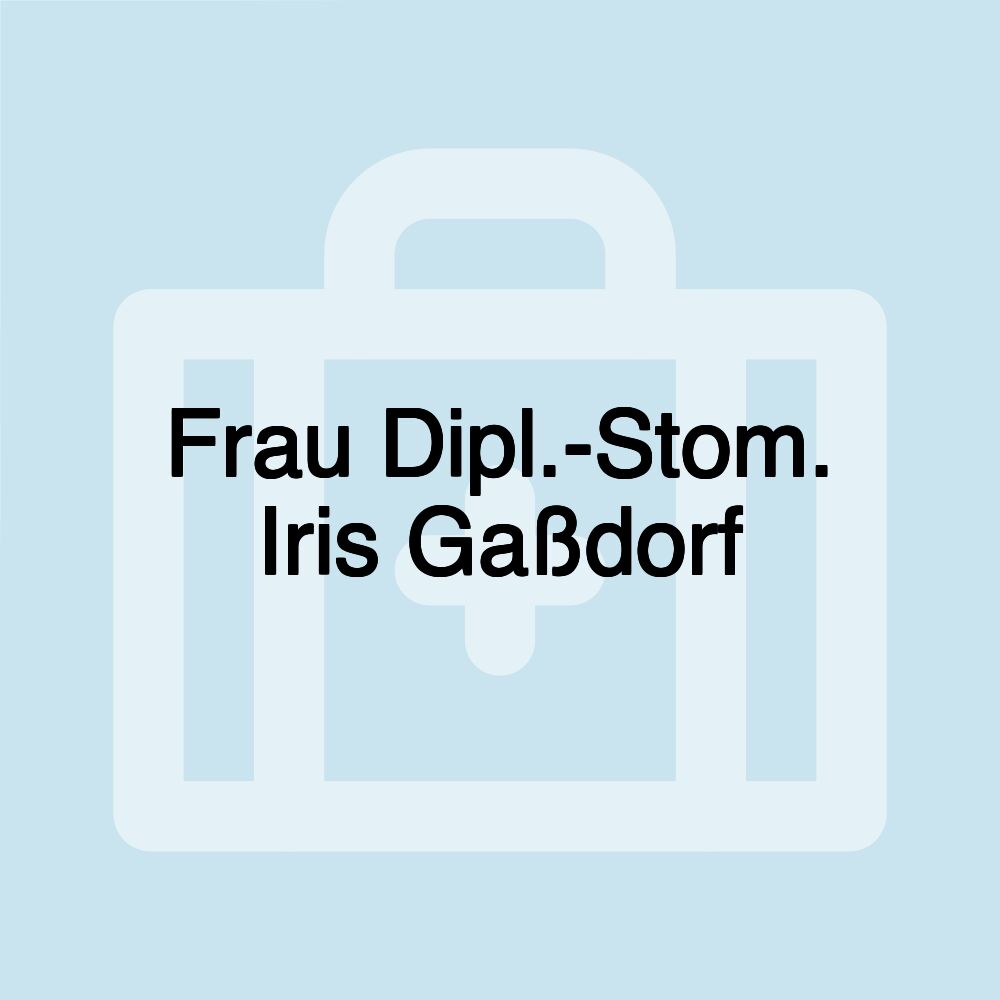 Frau Dipl.-Stom. Iris Gaßdorf