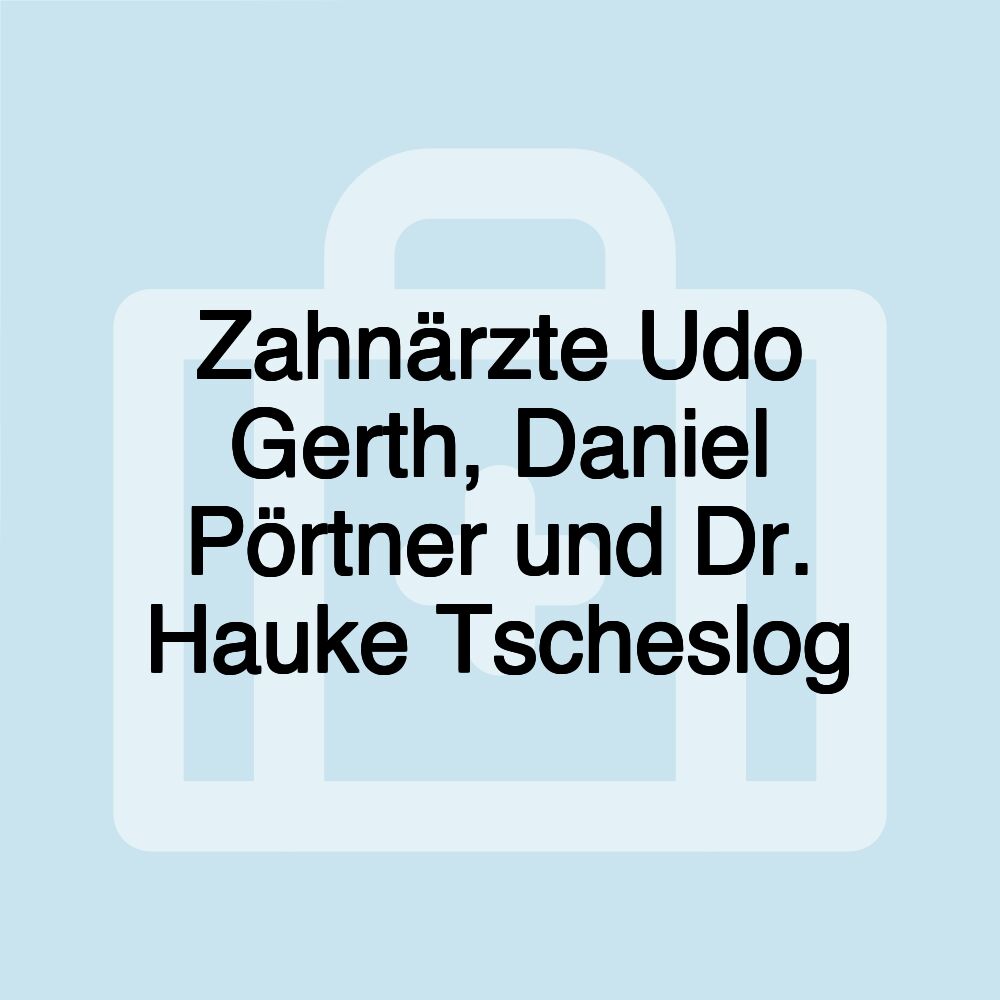 Zahnärzte Udo Gerth, Daniel Pörtner und Dr. Hauke Tscheslog