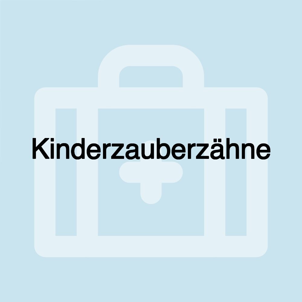 Kinderzauberzähne