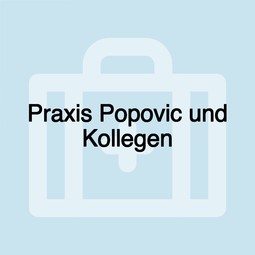 Praxis Popovic und Kollegen