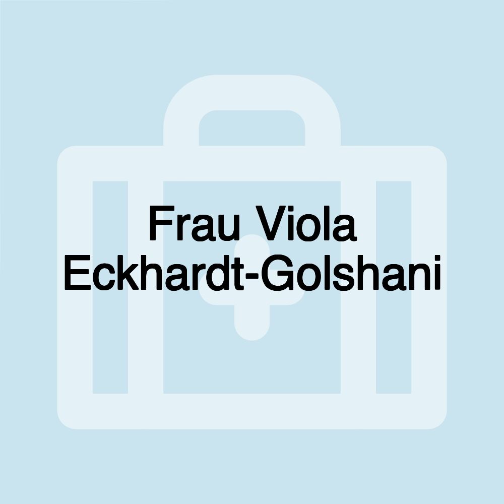 Frau Viola Eckhardt-Golshani