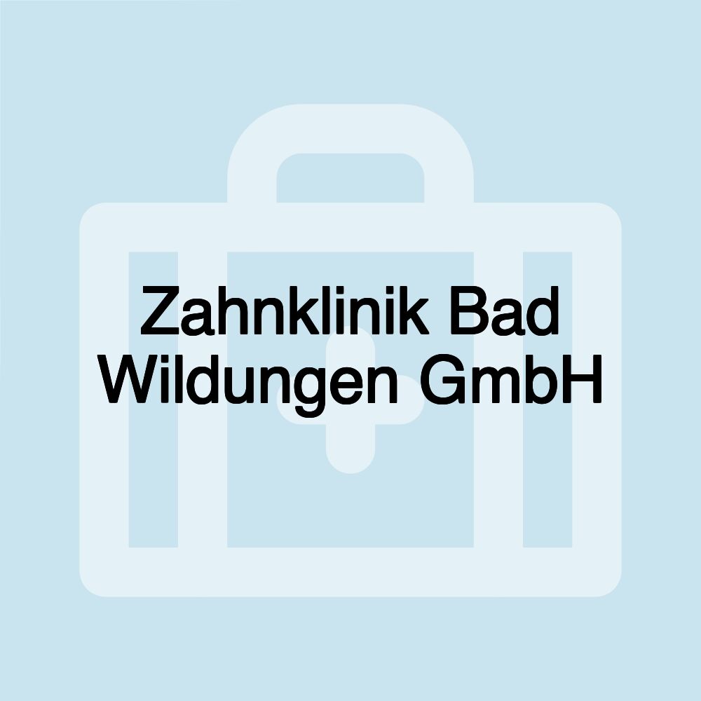 Zahnklinik Bad Wildungen GmbH