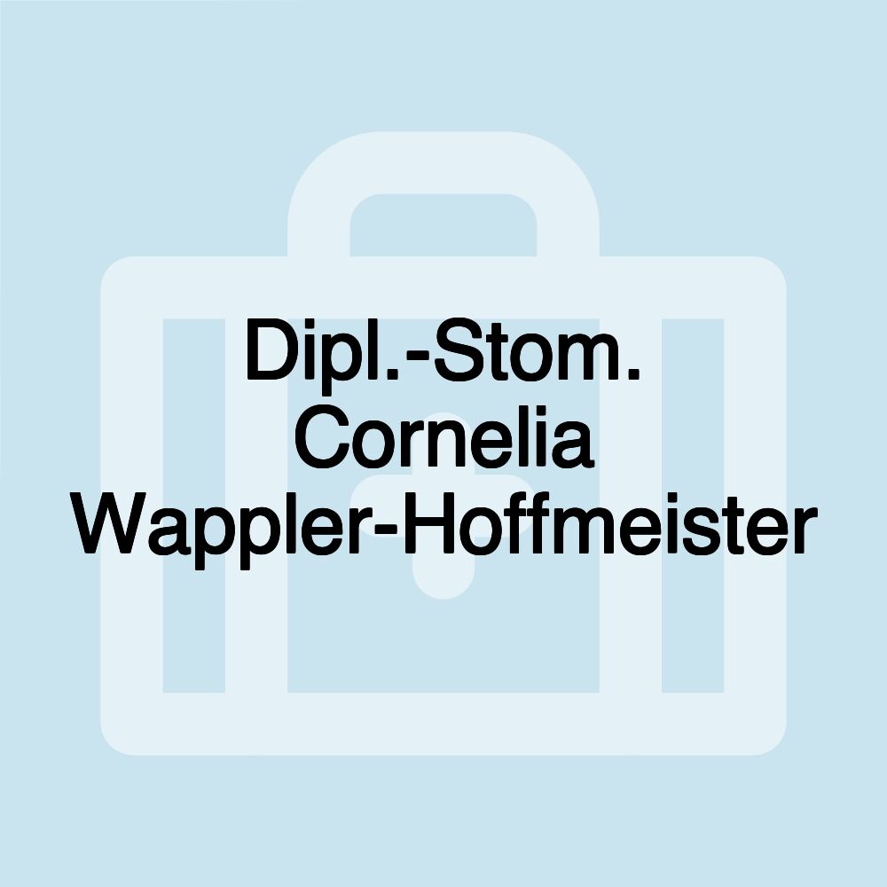 Dipl.-Stom. Cornelia Wappler-Hoffmeister