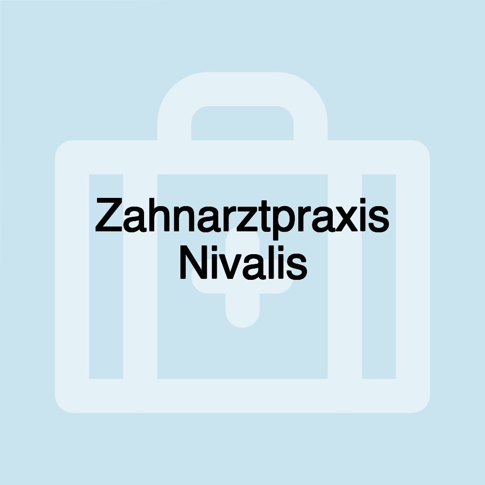 Zahnarztpraxis Nivalis