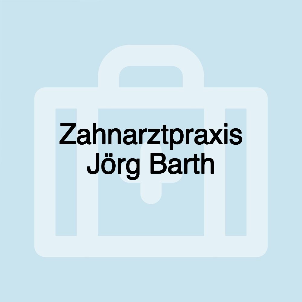 Zahnarztpraxis Jörg Barth